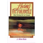 Living Victoriously by J Allen Blair